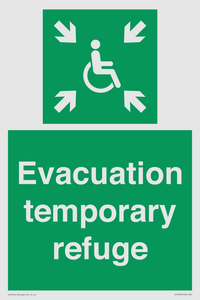 Evacuation temporary refuge